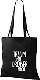 Shirtinstyle Stoffbeutel, Träum mal drüber nach, Baumwolltasche, Beutel, Schw