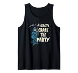 Here To Crash The Party Halloween Skelett Sensenmann Tank Top