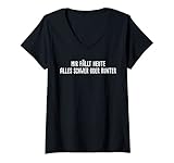 Damen Mir fällt heute alles schwer oder runter T-Shirt mit V