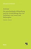 Die entscheidende Abhandlung und die Urteilsfällung über das Verhältnis von Gesetz und Philosophie (Philosophische Bibliothek)