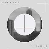 Fame & Pain [Explicit]