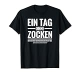 Zocker Gamer Spielkonsole Onlinegames Spruch Lustig Geschenk T-S