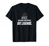 Mike Name Lustiger Spruch Vorname Geschenk T-S