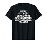 I'm The Psychotic SharePoint Administrator Lustiger Entwickler T-S