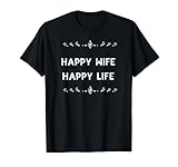 Happy Wife Happy Life T-Shirt Frisch vermählte Funny Hochzeit Geschenk