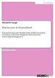 Hochwasser in Deutschland: Kategorisierung und Charakteristik, Gefahrenpotential, besondere historische Ereignisse, Prävention und Katastrophenmanag