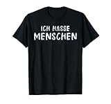 Ich hasse Menschen PREMIUM T-Shirt in verschiedenen Farben T-S