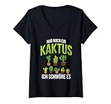 Damen Nur Noch Ein Kaktus Kakteen Pflanzen Kaktusliebhaber T-Shirt mit V