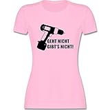 Handwerker Geschenke - Akku-Bohrer - Geht Nicht, gibt's Nicht! - L - Rosa - rosa Werkzeug - L191 - Tailliertes Tshirt für Damen und Frauen T-S