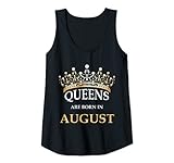 Damen Damen Queens Are Born In August Geburtstag Mädchen Geschenk Tank Top