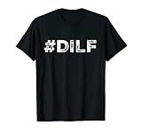 Herren Neuheit Papa #DILF T-S