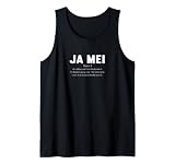 Ja mei | Bayern Bierpreis Oberbayern | bayerische Definition Tank Top