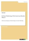 In-Store Marketing of the American Retailer Macy's: Elements, Advantages and Disadvantages of In-Store Marketing