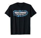 Project Manager T Shirt - Nobody Knows What I Do T-S
