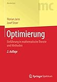 Optimierung: Einführung in mathematische Theorie und Methoden (Masterclass)