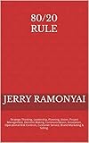 80/20 Rule: Operations Handbook, Management, Leadership, Research, Data, Manager Skills, Processes, Consulting Tools, Supply Chain, Excellence Gap, Smart ... Change & Finance Basics. (English Edition)