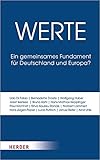 Werte: Ein gemeinsames Fundament für Deutschland und Europa?