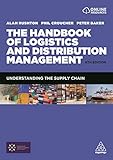 The Handbook of Logistics and Distribution Management: Understanding the Supply C