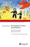 Die Kapitän-Nemo-Geschichten: Geschichten gegen Angst und S