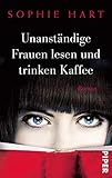 Unanständige Frauen lesen und trinken Kaffee: R