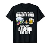 Herren Ich Bin Ein Einfacher Mann Ich Mag Camping Und Bier Camper T-S