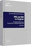 IFRS und HGB im Vergleich: Synoptische Darstellung für den Einzel- und Konzernab