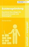 Existenzgründung: Rechtliche Grundlagen für Softwareentwickler und Webdesig