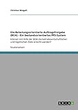 Die Belastungsorientierte Auftragsfreigabe (BOA) - Ein bestandsorientiertes PPS-System: Können mit Hilfe der BOA die betriebswirtschaftlichen und logistischen Ziele erreicht werden?