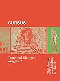 Cursus - Bisherige Ausgabe A, Latein als 2. Fremdsprache: Texte und Übung