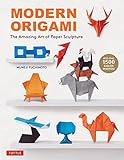 Modern Origami: The Amazing Art of Paper Sculpture (34 Original Projects) (English Edition)