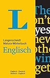 Langenscheidt Matura-Wörterbuch Englisch, m. 1 Buch, m. 1 Beilage: Englisch-Deutsch/Englisch-Deutsch. Mit Wörterbuch-App. Mit Online-Zugang (Langenscheidt Abitur-Wörterbücher)