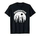 Bergdoktor Berge Alpen Apres Ski Geschenk T-S