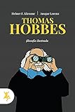 Thomas Hobbes: filosofía ilustrada (Spanish Edition)