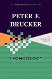 Peter F. Drucker on Technology