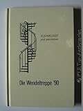 Die Wendeltreppe '90. Zusammenbau und textliches Geländer. KLEINKUNST groß geschrieb