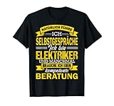 Herren Elektriker Spruch Natürlich Führe Ich Selbstgespräche T-S