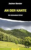 An der Kante: Ein Schwab