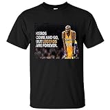 Cd&Dc Men's Kobe Bryant Hero Come and Go But Legends Are Forever Cotton T-Shirt M