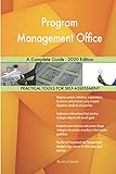 Program Management Office A Complete Guide - 2020 E