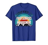 Addicted to Food Services Management College Major Geschenk T-S