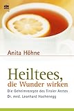 Heiltees, die Wunder wirk