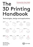 The 3D Printing Handbook: Technologies, design and applications (English Edition)