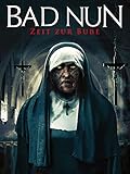 Bad Nun: Zeit zur Buß