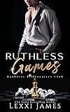 Ruthless Games: Ruthless Billionaires Club (English Edition)