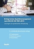 Erfolgreiches Qualitätsmanagement nach DIN EN ISO 9001:2015: Lösungen zur praktischen Umsetzung Textbeispiele, Musterformulare, Checklisten (Beuth Praxis)