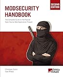 ModSecurity Handbook, Second Edition: The Complete Guide to the Popular Open Source Web Application Firew
