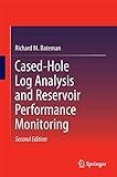 Cased-Hole Log Analysis and Reservoir Performance Monitoring