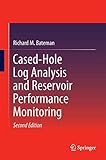 Cased-Hole Log Analysis and Reservoir Performance Monitoring