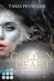 Golden Heart 2: Die Auserwählte der Königin: Fantasy-Liebesromane über eine willensstarke Kämpferin, der ihre Berufung zum Verhängnis w