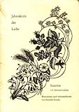 Jahreskreis der Liebe. Sonette. Illustrationen nach Scherenschnitten von Elisabeth E